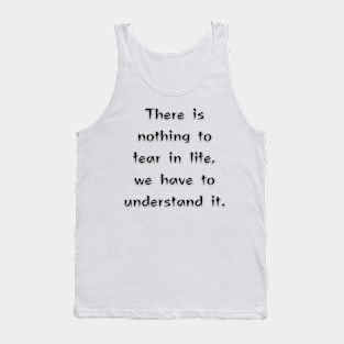 Knowledge conquers fear. Embrace understanding.dad gift, mom gift, graduation gift, teacher gift, student gift, Tank Top